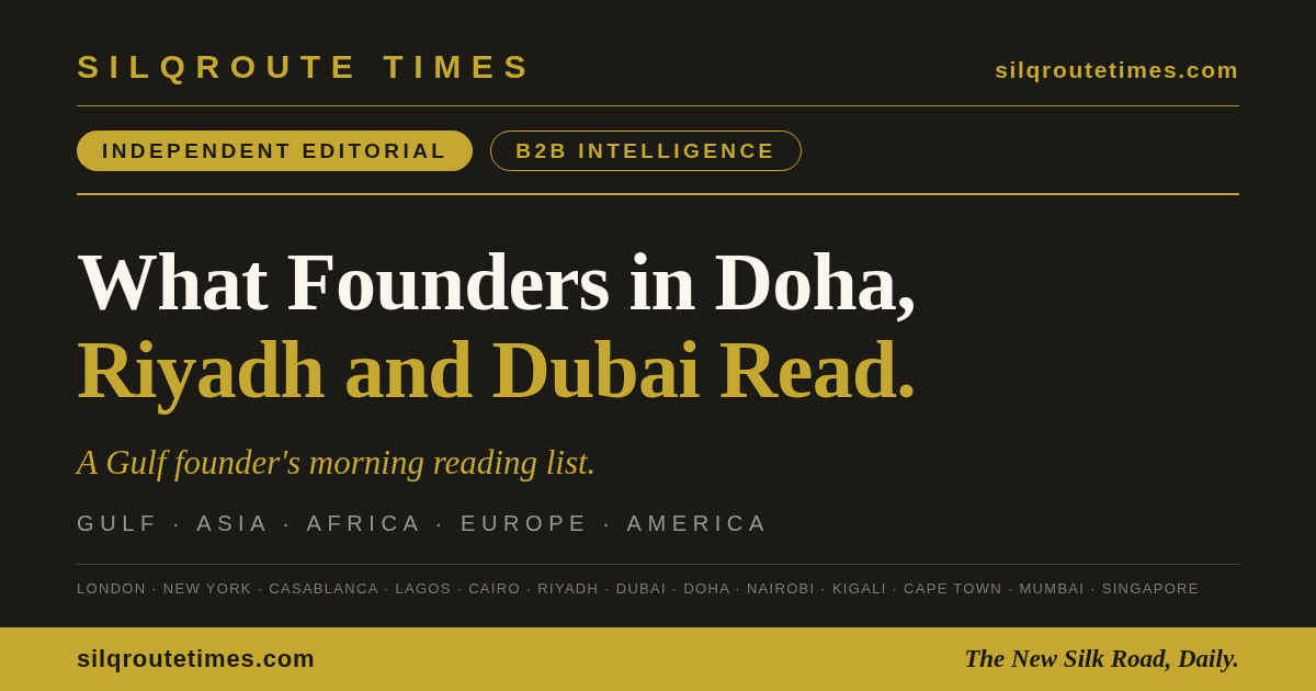 Share card for A Gulf Founder's Morning Reading List: Doha, Riyadh and Dubai